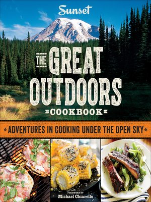 cover image of SUNSET the Great Outdoors Cookbook